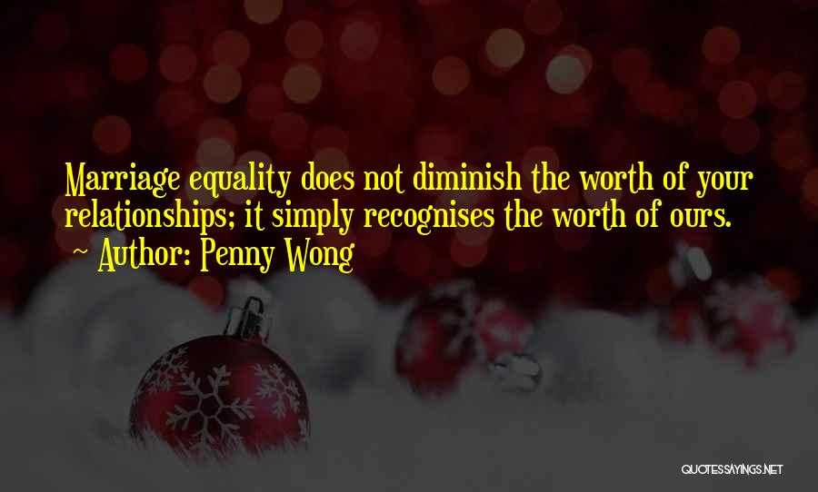 Equality In Relationships Quotes By Penny Wong