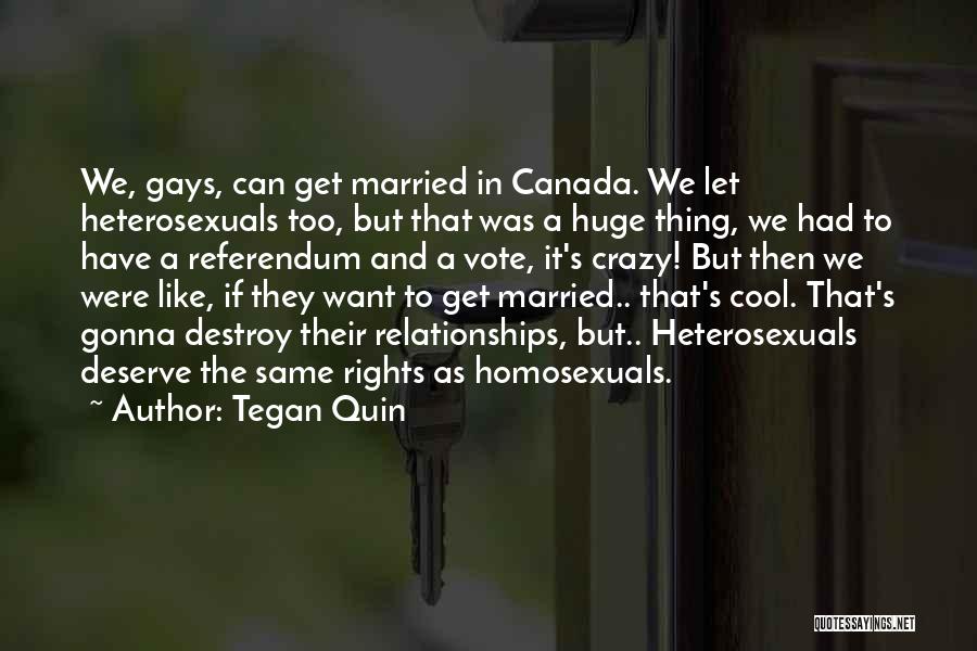 Equality In Relationships Quotes By Tegan Quin