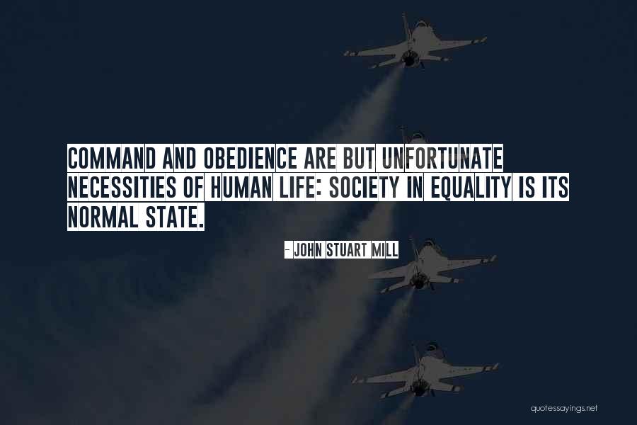 Equality In Society Quotes By John Stuart Mill