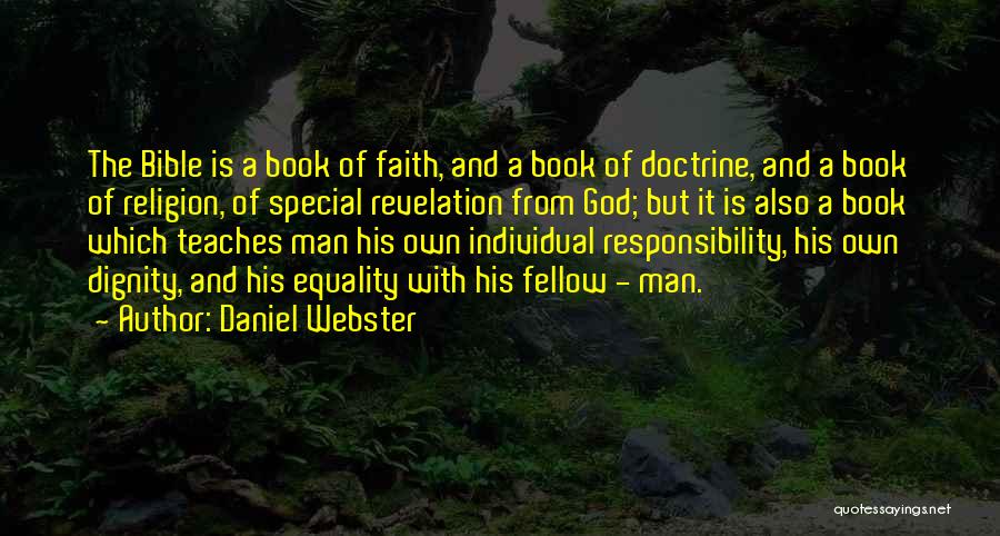 Equality In The Bible Quotes By Daniel Webster