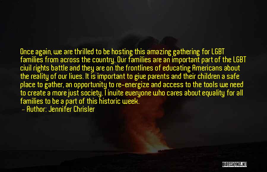 Equality Lgbt Quotes By Jennifer Chrisler
