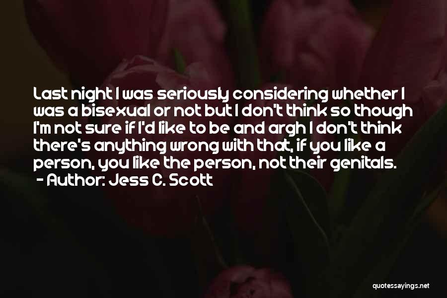 Equality Lgbt Quotes By Jess C. Scott