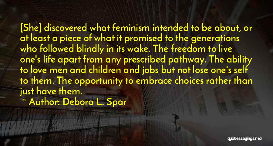 Equality Love Quotes By Debora L. Spar