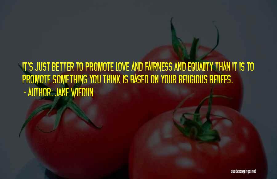 Equality Love Quotes By Jane Wiedlin