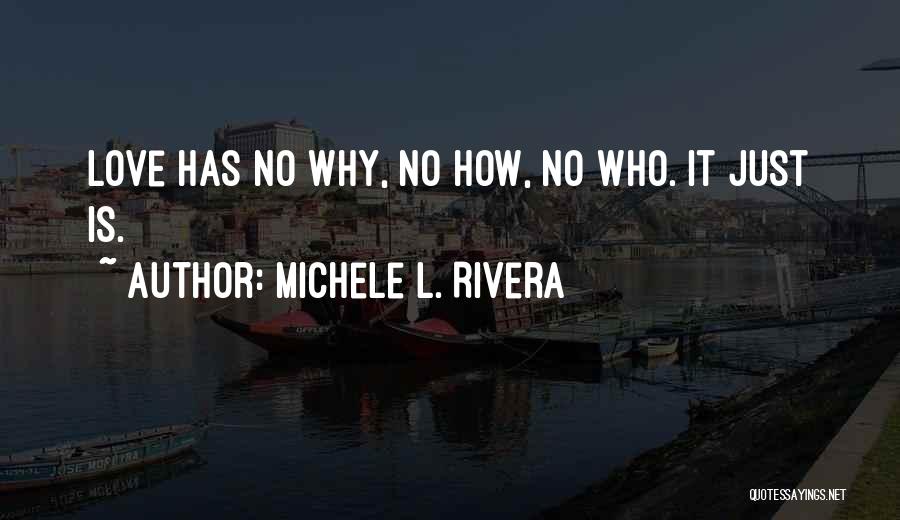 Equality Love Quotes By Michele L. Rivera