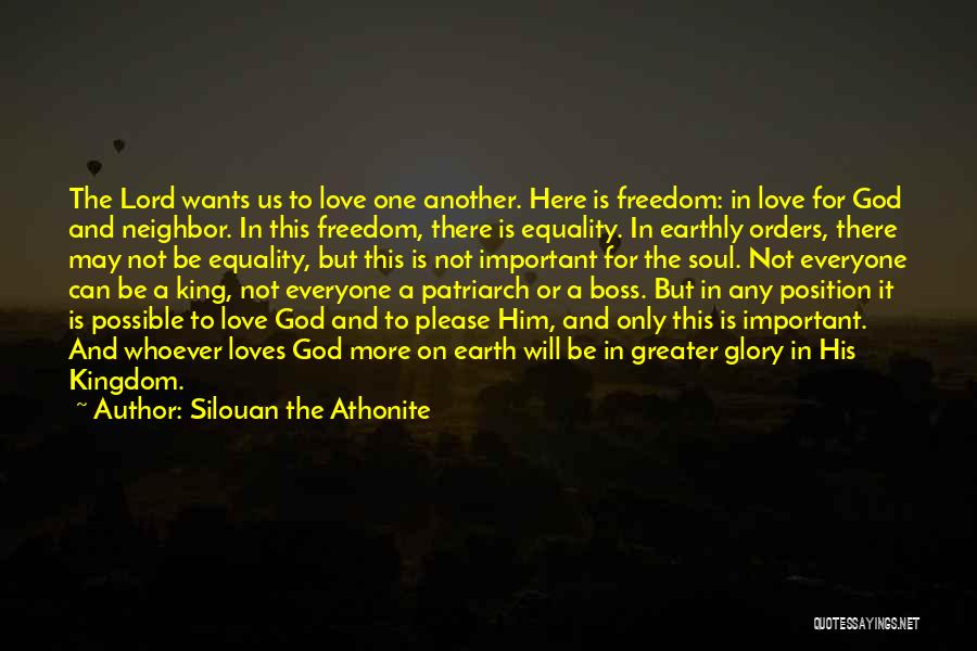 Equality Love Quotes By Silouan The Athonite