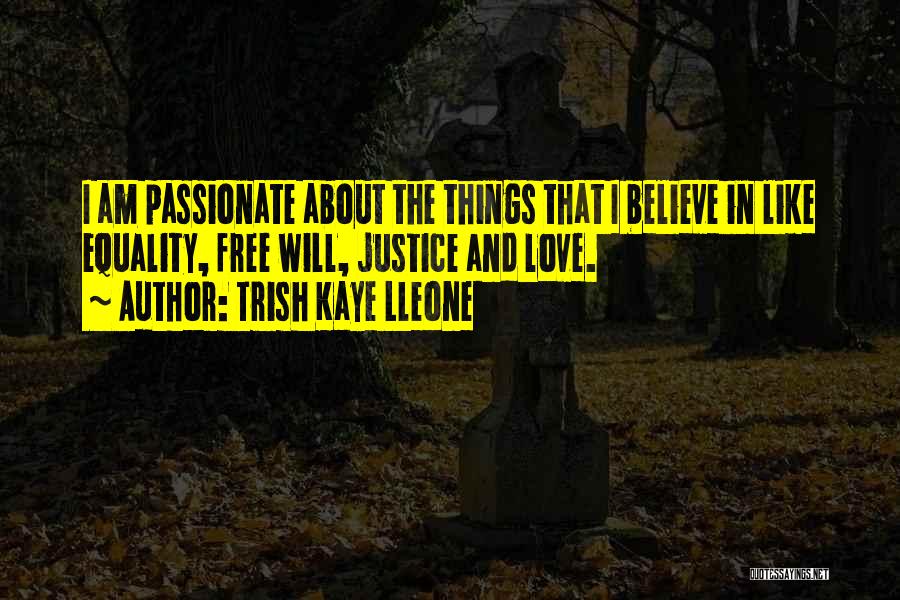 Equality Love Quotes By Trish Kaye Lleone