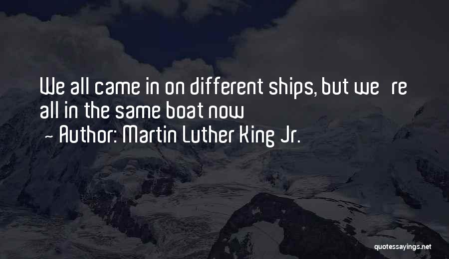 Equality Martin Luther King Quotes By Martin Luther King Jr.