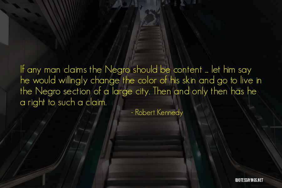 Equality Of Color Quotes By Robert Kennedy Equality Of Color Quotes By Robert Kennedy