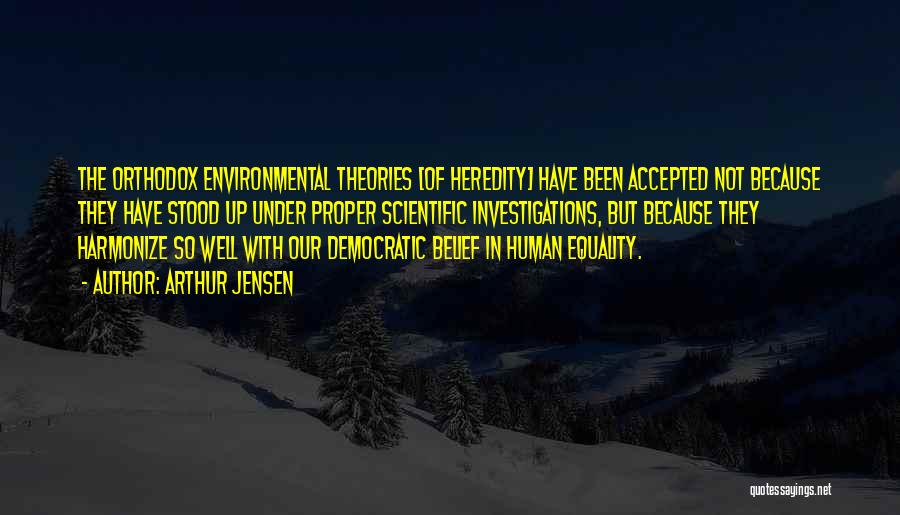 Equality Of Human Quotes By Arthur Jensen