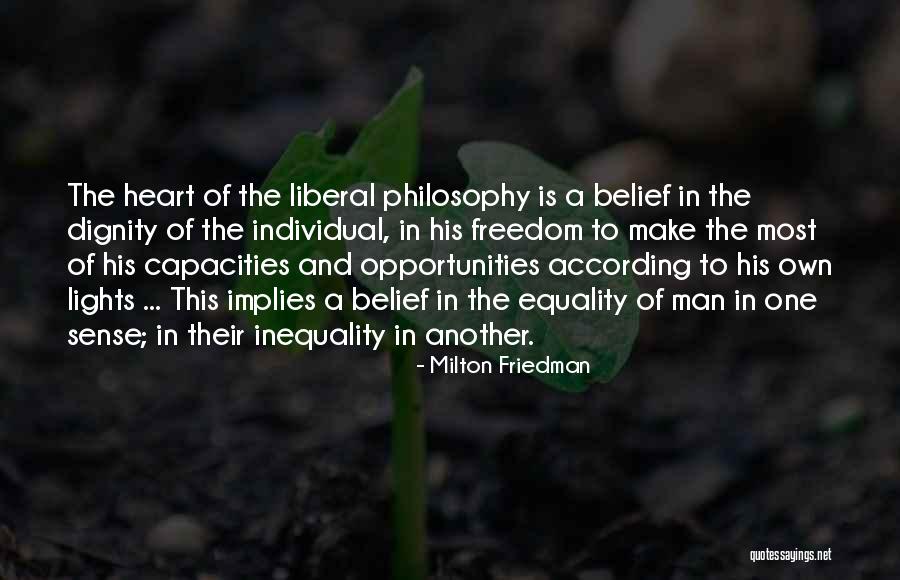 Equality Of Opportunity Quotes By Milton Friedman Equality Of Opportunity Quotes By Milton Friedman