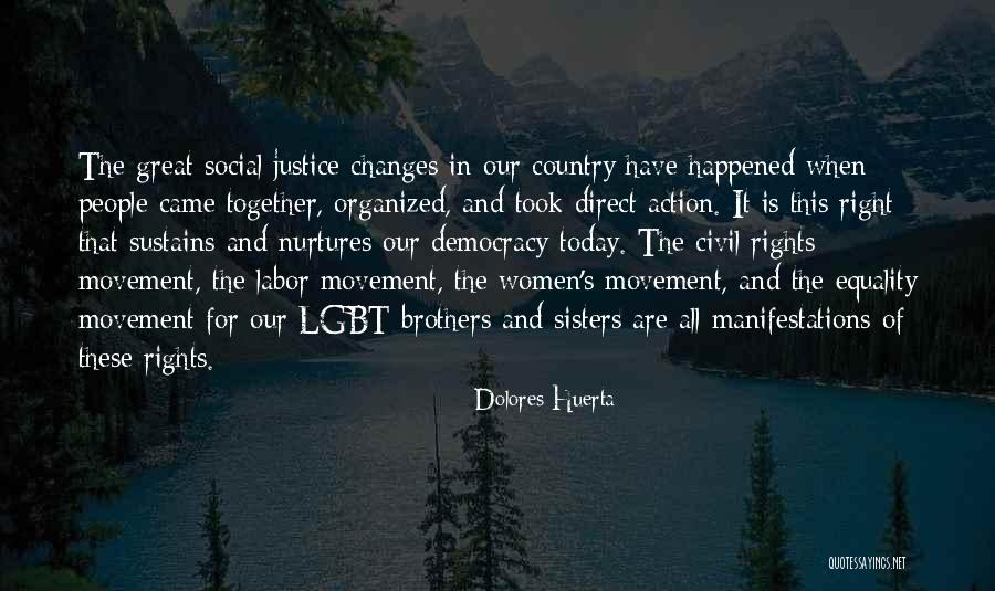 Equality Of People Quotes By Dolores Huerta Equality Of People Quotes By Dolores Huerta