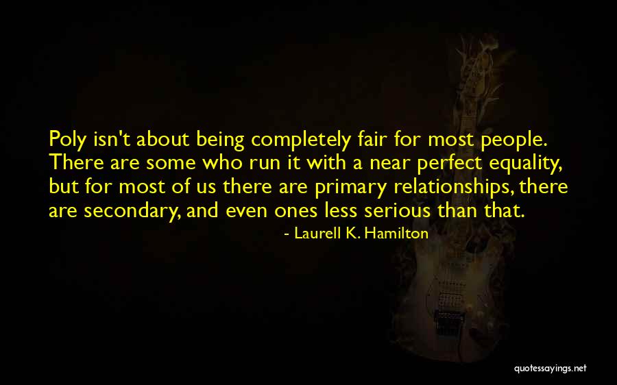 Equality Of People Quotes By Laurell K. Hamilton Equality Of People Quotes By Laurell K. Hamilton