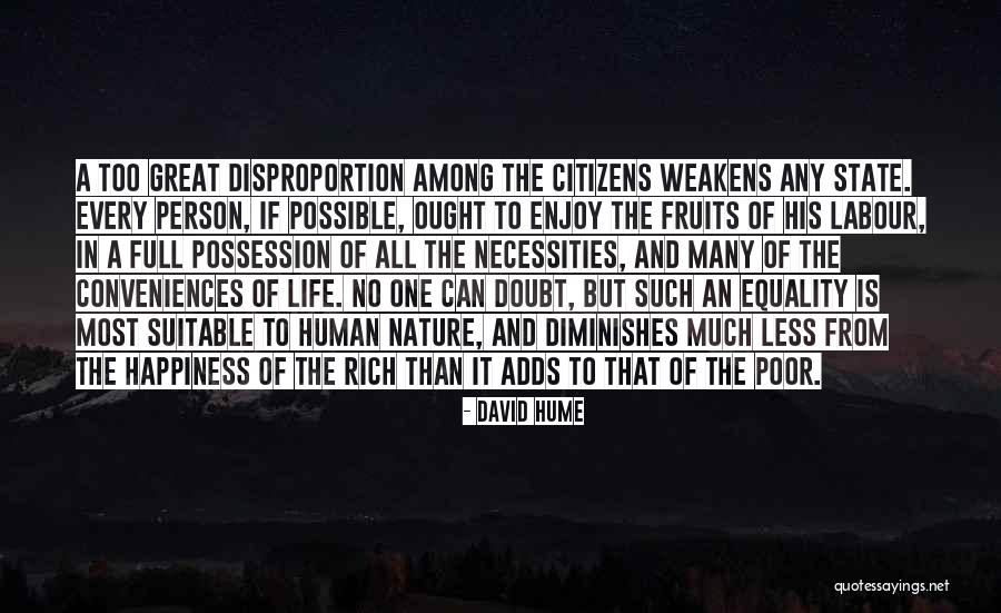 Equality Of Rich And Poor Quotes By David Hume