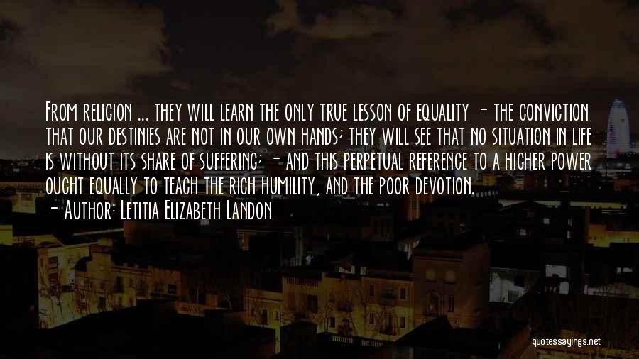 Equality Of Rich And Poor Quotes By Letitia Elizabeth Landon