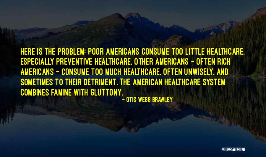 Equality Of Rich And Poor Quotes By Otis Webb Brawley