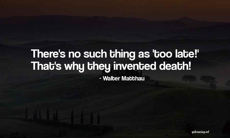 Equality Quotes Quotes By Walter Matthau Equality Quotes Quotes By Walter Matthau