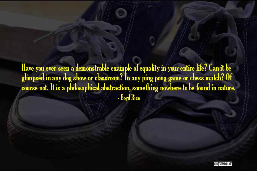 Equality Race Quotes By Boyd Rice Equality Race Quotes By Boyd Rice
