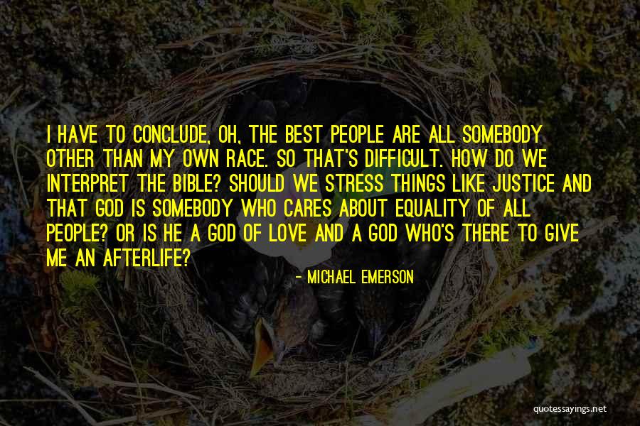Equality Race Quotes By Michael Emerson Equality Race Quotes By Michael Emerson