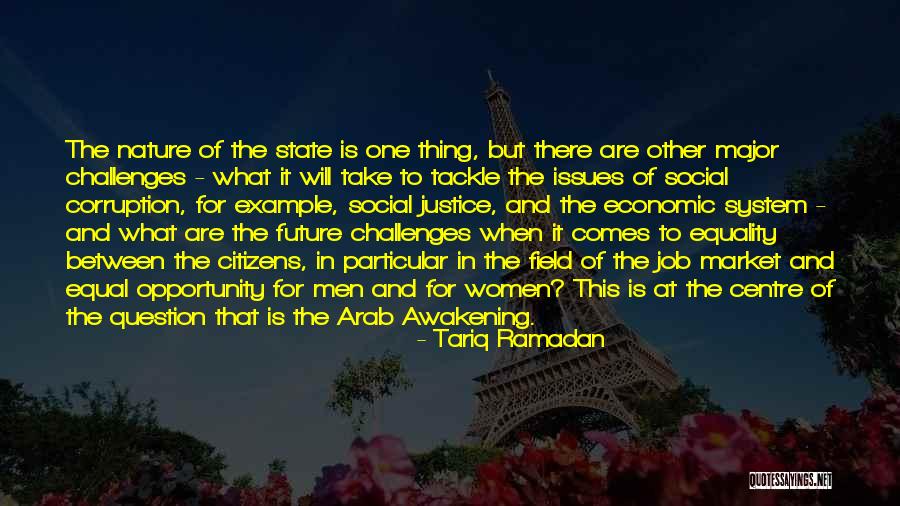 Equality To Opportunity Quotes By Tariq Ramadan Equality To Opportunity Quotes By Tariq Ramadan