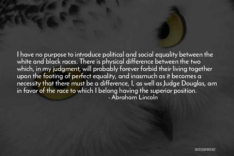 Equality Together Quotes By Abraham Lincoln Equality Together Quotes By Abraham Lincoln