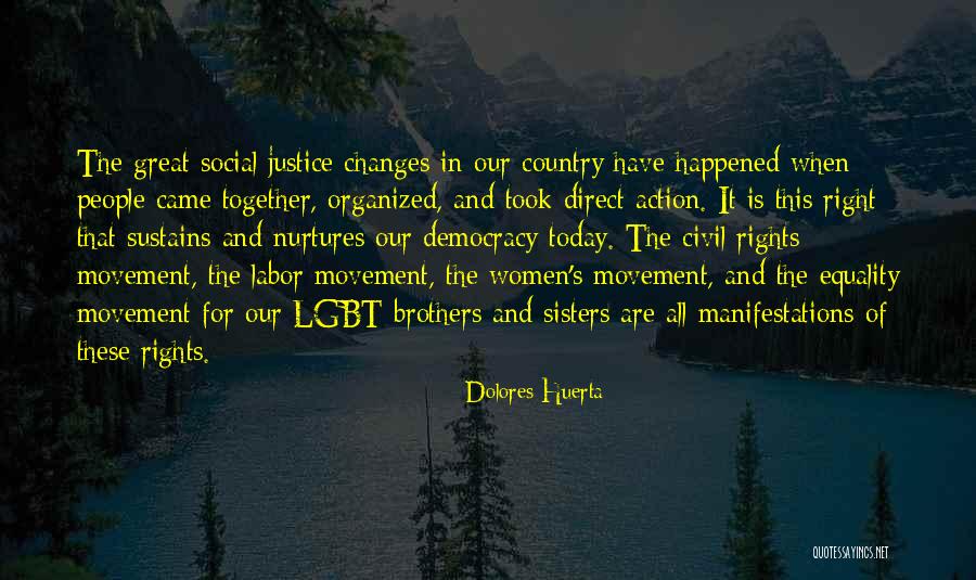 Equality Together Quotes By Dolores Huerta Equality Together Quotes By Dolores Huerta