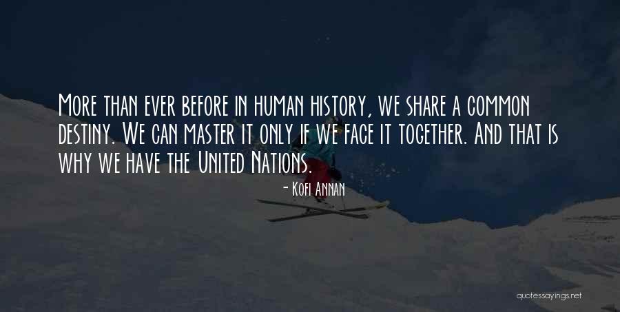 Equality Together Quotes By Kofi Annan Equality Together Quotes By Kofi Annan