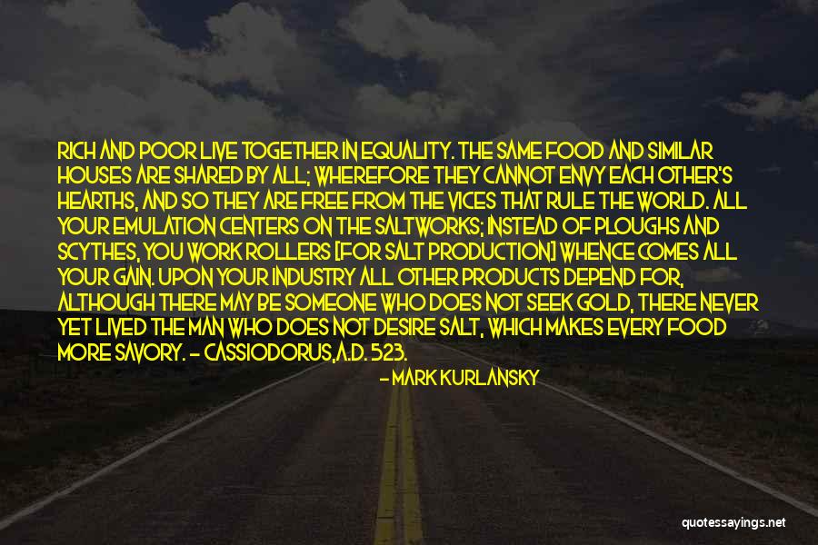 Equality Together Quotes By Mark Kurlansky Equality Together Quotes By Mark Kurlansky