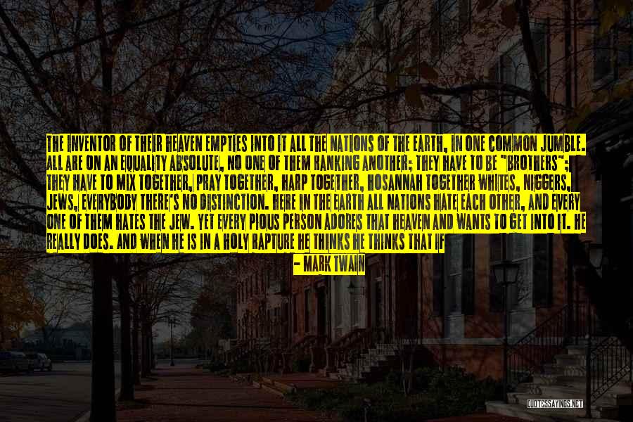 Equality Together Quotes By Mark Twain Equality Together Quotes By Mark Twain
