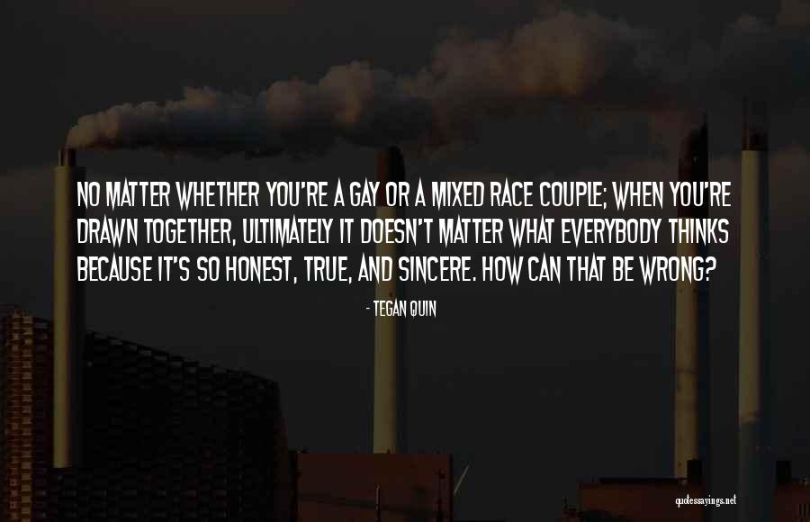 Equality Together Quotes By Tegan Quin Equality Together Quotes By Tegan Quin