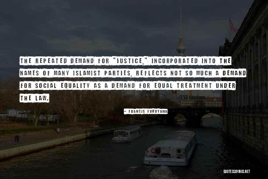 Equality Under The Law Quotes By Francis Fukuyama Equality Under The Law Quotes By Francis Fukuyama