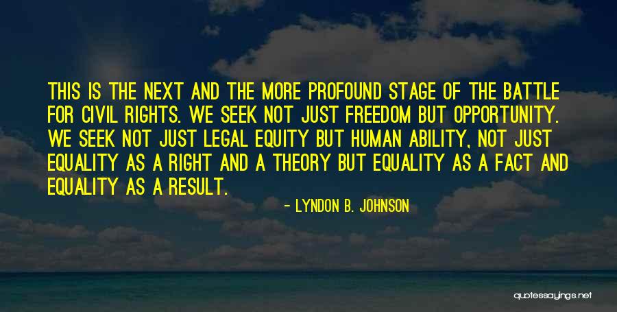 Equality Vs Equity Quotes By Lyndon B. Johnson Equality Vs Equity Quotes By Lyndon B. Johnson