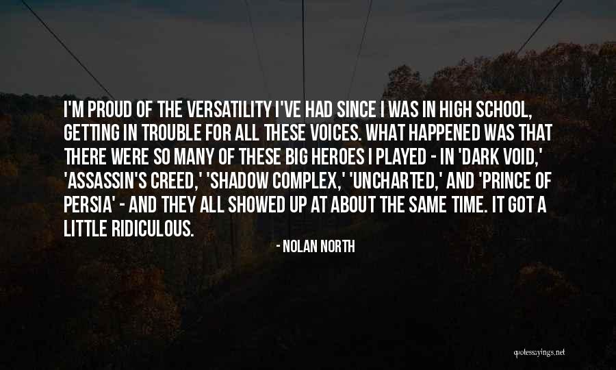 Equalization Audacity Quotes By Nolan North Equalization Audacity Quotes By Nolan North