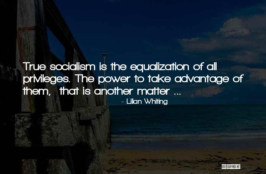 Equalization Quotes By Lilian Whiting