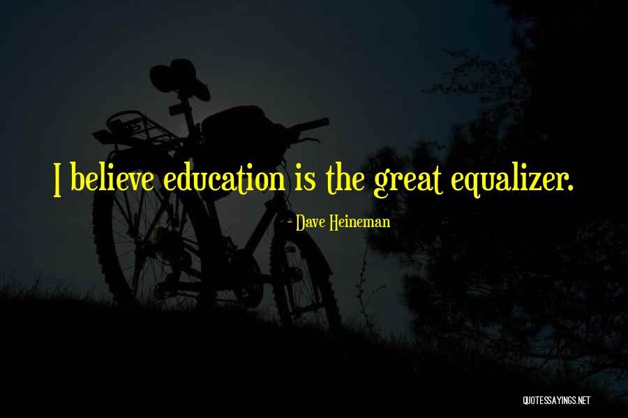 Equalizer 1 Quotes By Dave Heineman Equalizer 1 Quotes By Dave Heineman