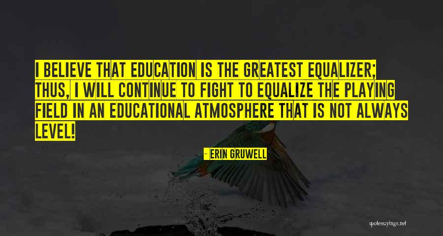 Equalizer 1 Quotes By Erin Gruwell Equalizer 1 Quotes By Erin Gruwell