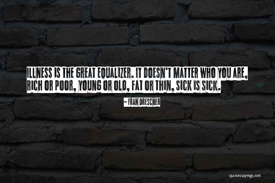 Equalizer 1 Quotes By Fran Drescher Equalizer 1 Quotes By Fran Drescher