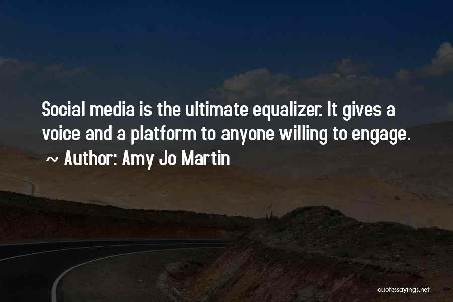 Equalizer Quotes By Amy Jo Martin