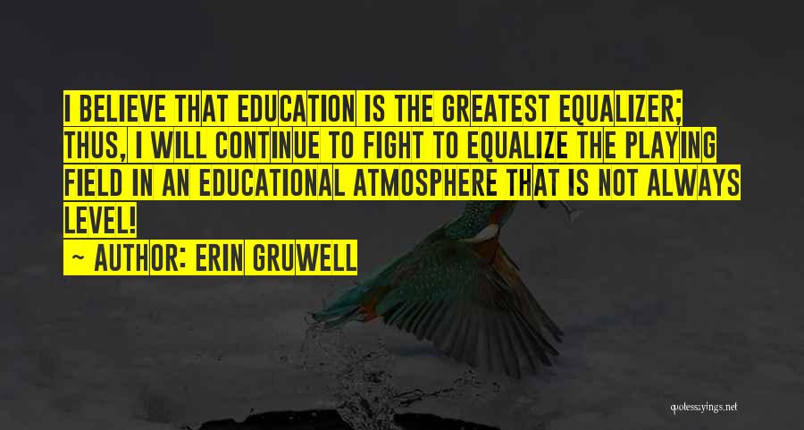 Equalizer Quotes By Erin Gruwell