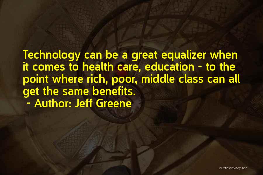 Equalizer Quotes By Jeff Greene