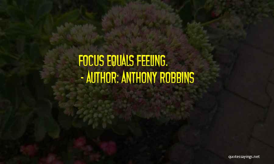 Equals Quotes By Anthony Robbins