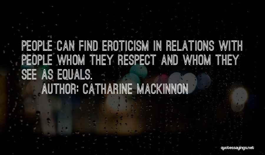 Equals Quotes By Catharine MacKinnon