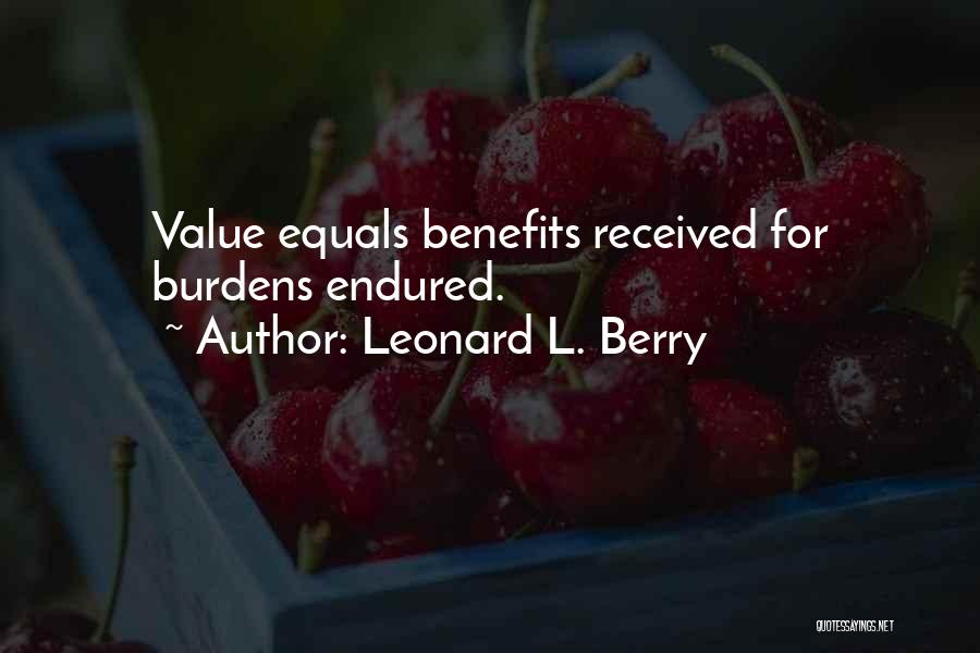 Equals Quotes By Leonard L. Berry