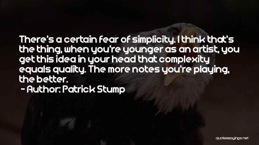 Equals Quotes By Patrick Stump