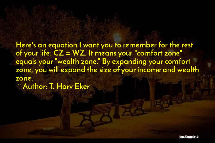 Equals Quotes By T. Harv Eker