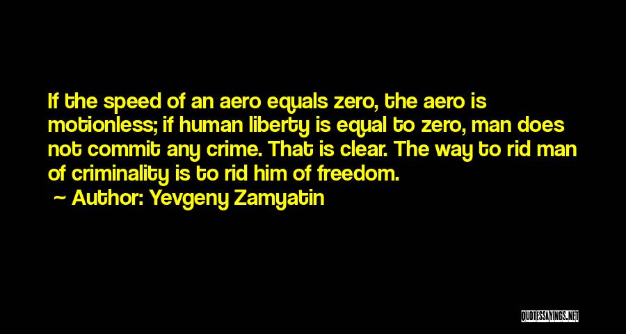 Equals Quotes By Yevgeny Zamyatin