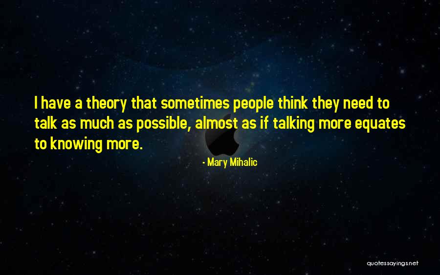 Equates Quotes By Mary Mihalic Equates Quotes By Mary Mihalic