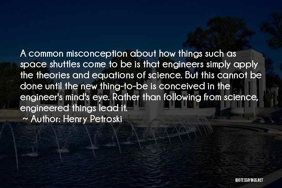 Equations Quotes By Henry Petroski