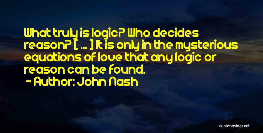 Equations Quotes By John Nash