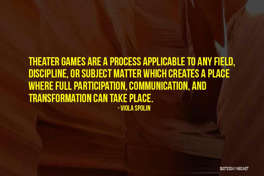 Equators Climate Quotes By Viola Spolin Equators Climate Quotes By Viola Spolin
